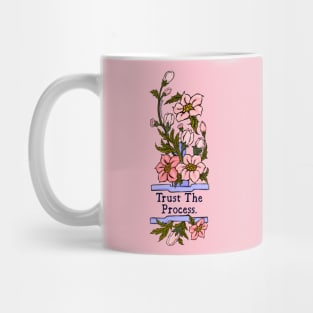 Trust The Process Mug